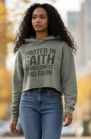 Rooted in Faith Fearlessness and Favor Cropped Hoodie