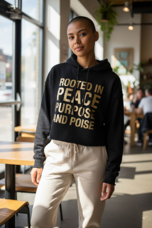 Rooted in Peace Purpose and Poise Cropped Hoodie