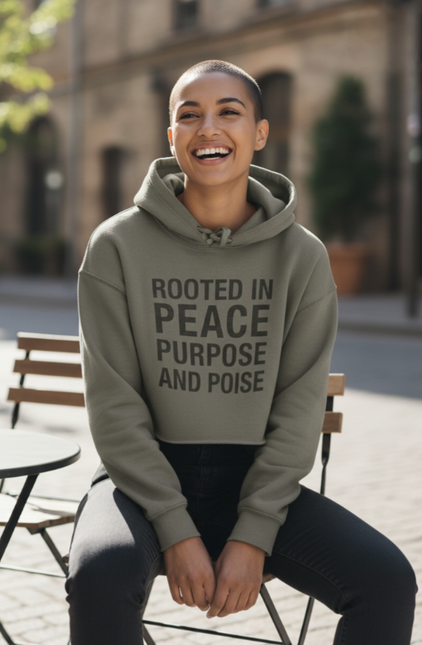 Rooted in Peace Purpose and Poise Cropped Hoodie