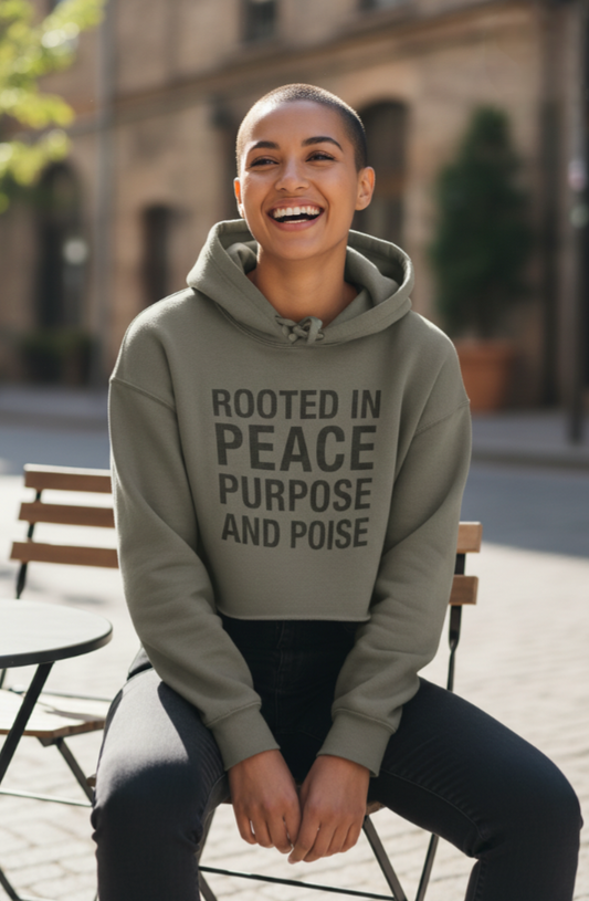 Rooted in Peace Purpose and Poise Cropped Hoodie