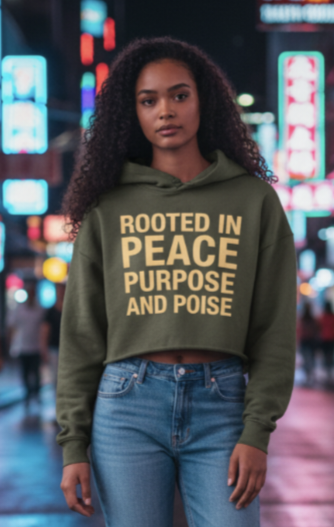 Rooted in Peace Purpose and Poise Cropped Hoodie